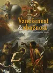 Vznešenost & zbožnost - Petr Macek, Štěpán Vácha, Jan Mergl, Martin Mádl, Irena Bukačová, Jakub Bachtík, Richard Biegel, Jan Štěpánek, Hedvika Kuchařo