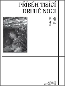 Příběh tisící druhé noci - Joseph Roth