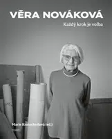 Každý krok je volba - Věra Nováková