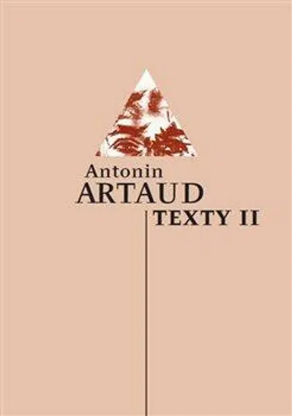 Texty II - Antonin Artaud