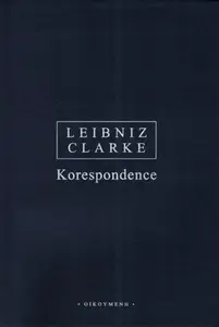 Korespondence - Stephen Clarke, Gottfried Wilhelm Leibniz