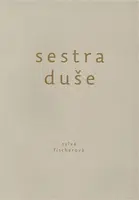 Sestra duše - Sylva Fischerová