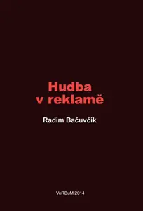 Hudba v reklamě - Radim Bačuvčík
