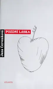 Pozdní láska - Jana Červenková