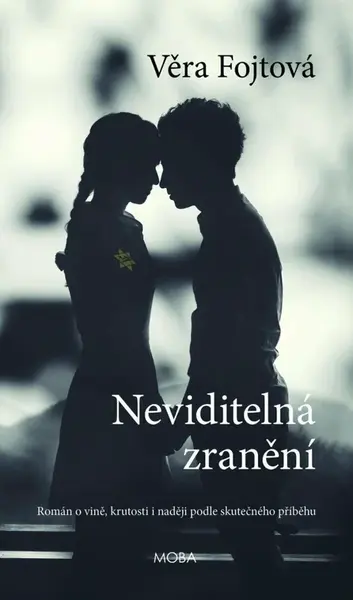 Neviditelná zranění - Věra Fojtová