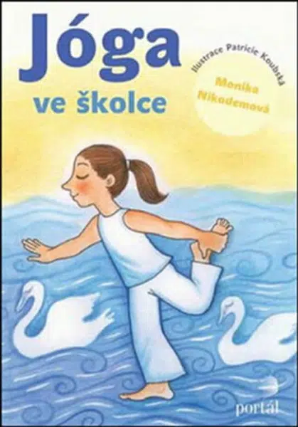 Jóga ve školce - Monika Nikodemová