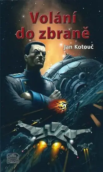 Volání do zbraně - Sektor Hirano 4 - Jan Kotouč