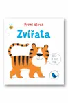 Zvířata - První slova  Matthew Oldham, ilustrace Tony Neal - Matthew Oldham, Tony Neal