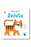 Zvířata - První slova  Matthew Oldham, ilustrace Tony Neal - Matthew Oldham, Tony Neal