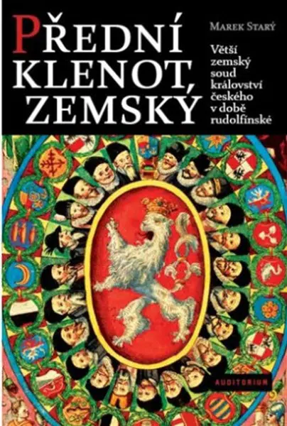 Přední klenot zemský - Marek Starý