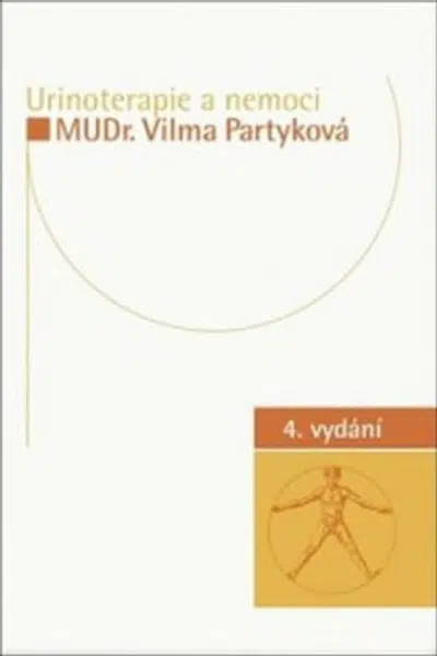 Urinoterapie a nemoci - Vilma Partyková