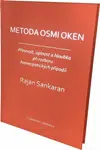 Metoda osmi oken - Přesnost, úplnost a hloubka při rozboru homeopatických případů - Rajan Sankaran