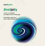 Život jsi TY - Karel Spilko
