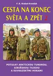 Cesta na konec světa a zpět 2 - F. R. Hrabal-Krondak
