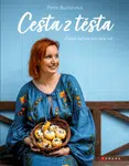 Petra Burianová: Cesta z těsta - Petra Burianová
