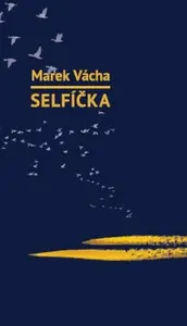 Selfíčka - Marek Orko Vácha