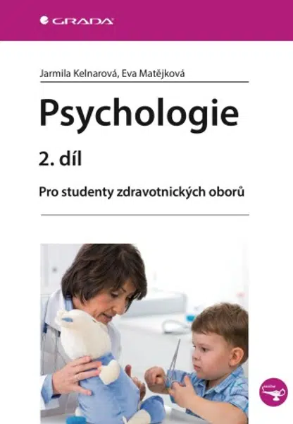 Psychologie 2. díl - Jarmila Kelnarová, Eva Matějková - e-kniha