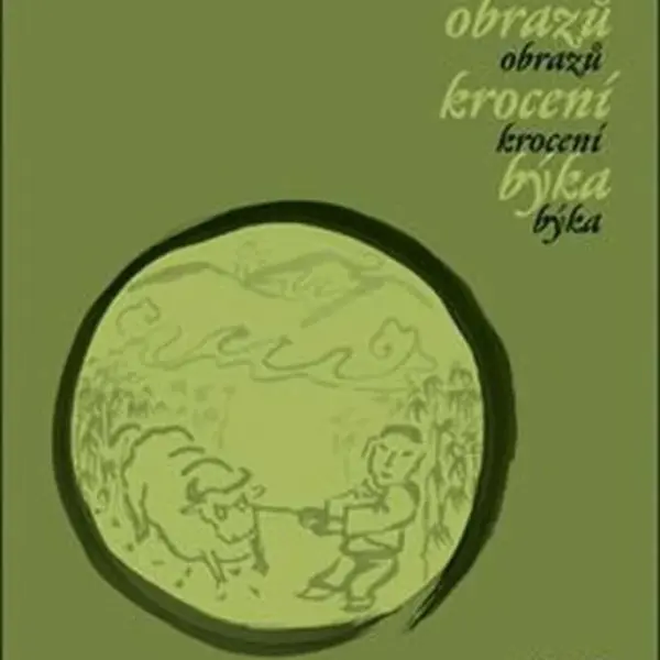 Deset obrazů krocení býka - Václav Cílek, Kristýna Cílková