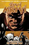 Živí mrtví 18 - Co přijde pak - Robert Kirkman, Charlie Adlard, Cliff Rathburn