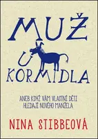 Muž u kormidla - Nina Stibbeová