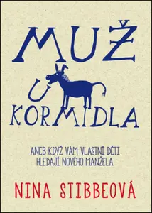Muž u kormidla - Nina Stibbeová