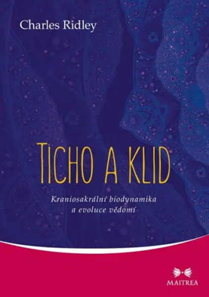 Ticho a klid - Charles Ridley