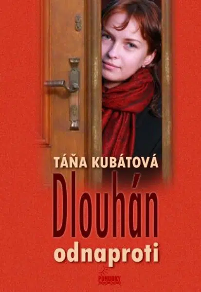 Dlouhán odnaproti - Táňa Kubátová - e-kniha