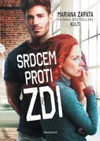 Srdcem proti zdi - Mariana Zapata - e-kniha