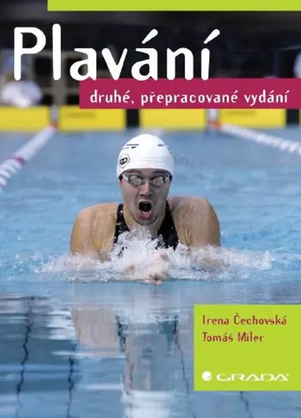 Plavání - Irena Čechovská, Tomáš Miler