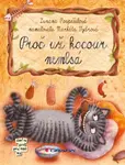 Proč už kocour nemlsá - Zuzana Pospíšilová, Markéta Vydrová