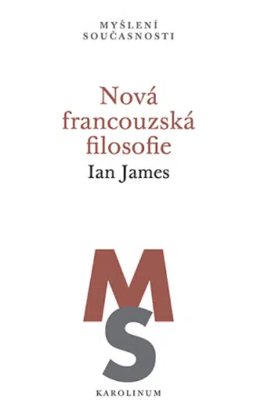 Nová francouzská filosofie - Ian James - e-kniha