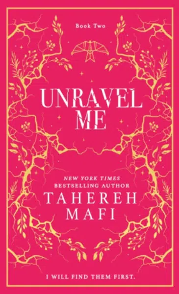 Unravel Me - Tahereh Mafi