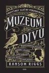 Sirotčinec slečny Peregrinové: Muzeum divů - Ransom Riggs - e-kniha