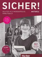 Sicher! aktuell B2 - Arbeitsbuch mit MP3-CD