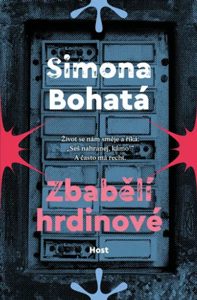 Zbabělí hrdinové - Simona Bohatá