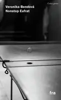 Nonstop Eufrat - Veronika Bendová