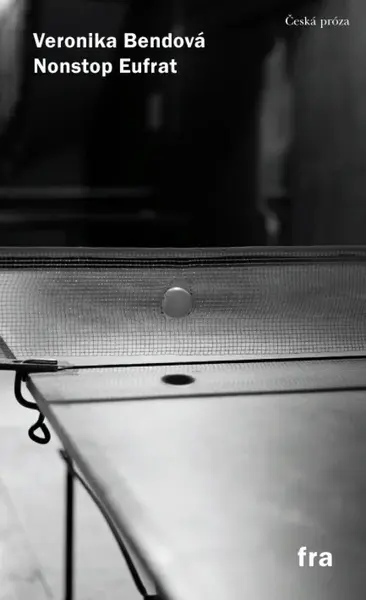 Nonstop Eufrat - Veronika Bendová