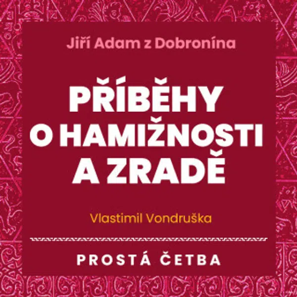 Příběhy o hamižnosti a zradě - Vlastimil Vondruška - audiokniha