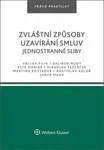 Zvláštní způsoby uzavírání smluv - Jednostranné sliby - Václav Pilík