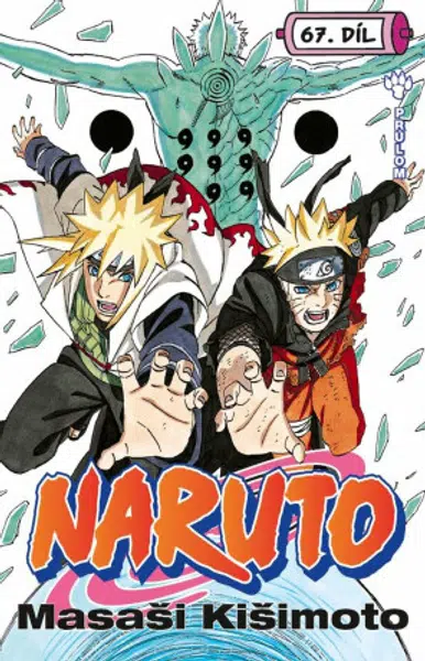 Naruto 67: Průlom - Masaši Kišimoto
