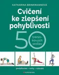 Cvičení ke zlepšení pohyblivosti - Brinkmannová Katharina