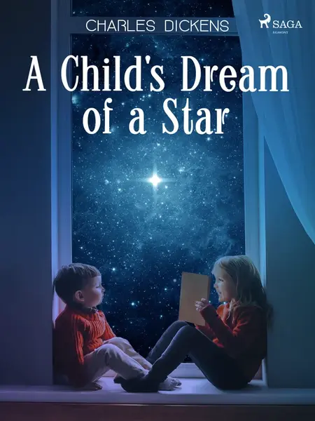 A Child's Dream of a Star - Charles Dickens