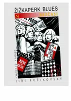 Žižkaperk blues - Bezčasí - Jiří Fučikovský
