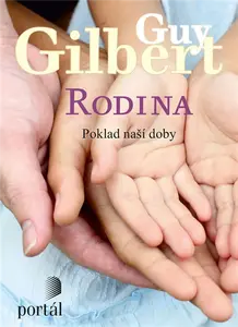 Rodina - Guy Gilbert
