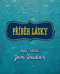 Příběh lásky - Jan Budař