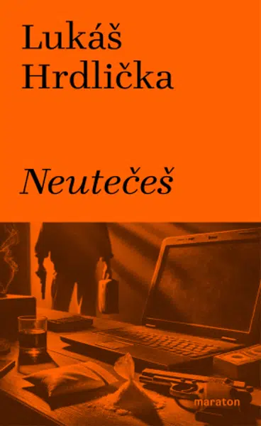 Neutečeš - Lukáš Hrdlička - e-kniha
