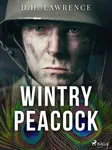Wintry Peacock - David Herbert Lawrence - e-kniha