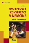 Společenská konverzace v němčině - Iva Michňová