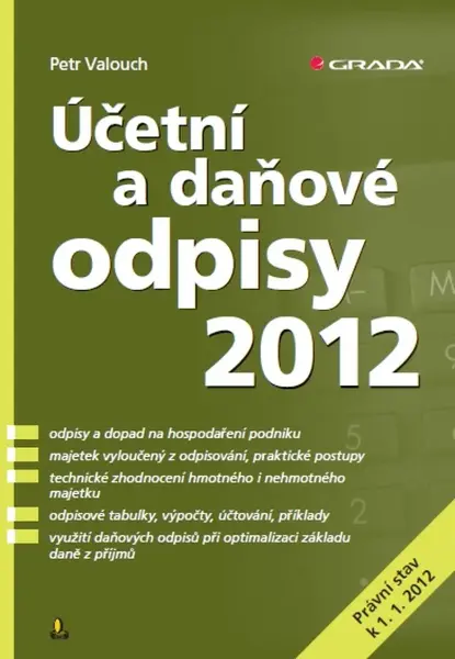 Účetní a daňové odpisy 2012 - Petr Valouch