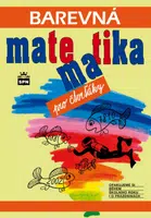 Barevná matematika pro čtvrťáky - Michaela Kaslová, Lenka Mynaříková, Romana Čížková, Markéta Laksarová